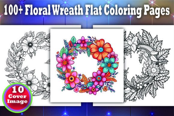 100 Floral Wreath Flat Coloring Pages: A Versatile Resource for Creatives and Entrepreneurs